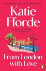 From London With Love - Katie Fforde - 9781529158175
