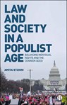 Law and Society in a Populist Age - Amitai Etzioni - 9781529200256