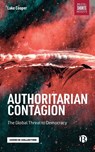 Authoritarian Contagion - Luke (London School of Economics) Cooper - 9781529217797