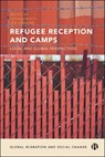 Refugee Reception and Camps - Jonathan Darling - 9781529222838
