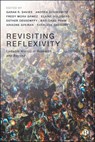 Revisiting Reflexivity - Sarah (University of Vienna) R. Davies ; Andrea (Universitat Wien) Schikowitz ; Fredy (TEMA Mora Gamez - 9781529244878