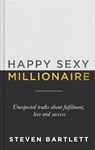 Happy Sexy Millionaire - Steven Bartlett - 9781529301496