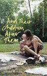 And Their Children After Them - Nicolas Mathieu - 9781529303834
