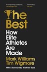 The Best - A. Mark Williams ; Tim Wigmore - 9781529304381