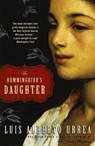 The Hummingbird's Daughter - Luis Alberto Urrea - 9781529305050