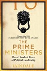 The Prime Ministers - Iain Dale - 9781529312164