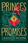 Of Princes and Promises - Sandhya Menon - 9781529325331