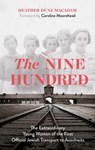 The Nine Hundred - Heather Dune Macadam ; Caroline Moorehead - 9781529329339