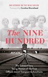 The Nine Hundred - Heather Dune Macadam ; Caroline Moorehead - 9781529329353