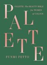 Palette - Funmi Fetto - 9781529330472