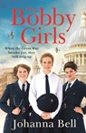 The Bobby Girls - Johanna Bell - 9781529330847
