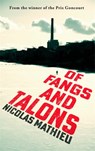 Of Fangs and Talons - Nicolas Mathieu - 9781529331585