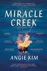 Miracle Creek - Angie Kim - 9781529335408