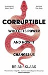 Corruptible - Dr Brian Klaas - 9781529338096