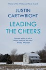 Leading the Cheers - Justin Cartwright - 9781529340334