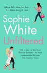 Unfiltered - Sophie White - 9781529343427