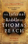 The Infernal Riddle of Thomas Peach - Jas Treadwell - 9781529347364