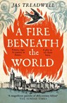 A Fire Beneath the World - James Treadwell - 9781529347371