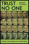 Trust No One - Michael Grothaus - 9781529348019