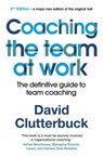 Coaching the Team at Work - David Clutterbuck - 9781529352320