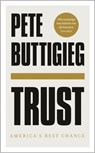 Trust - Pete Buttigieg - 9781529356304