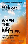 When the Dust Settles - Lucy Easthope - 9781529358285