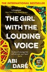 The Girl with the Louding Voice - Abi Dare - 9781529359275
