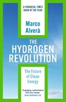 The Hydrogen Revolution - Marco Alvera - 9781529360318