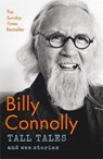 Tall Tales and Wee Stories - CONNOLLY,  Billy - 9781529361346