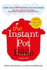 The Instant Pot Bible - Bruce Weinstein ; Mark Scarbrough - 9781529362053