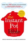 The Instant Pot Bible - Bruce Weinstein ; Mark Scarbrough - 9781529362060