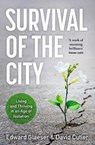 Survival of the City - Edward Glaeser ; David Cutler - 9781529364347