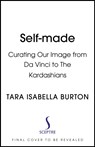 Self-Made - Tara Isabella Burton - 9781529364705