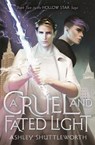 A Cruel and Fated Light - Ashley Shuttleworth - 9781529366273