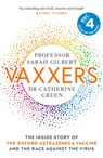 Vaxxers - Sarah Gilbert ; Catherine Green - 9781529369854