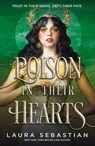 Poison In Their Hearts - Laura Sebastian - 9781529373080