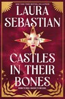 Castles in their Bones - Laura Sebastian - 9781529373875