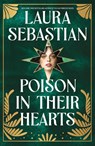 Poison In Their Hearts - Laura Sebastian - 9781529373899