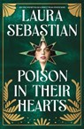 Poison In Their Hearts - Laura Sebastian - 9781529373899