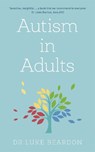 Autism in Adults - Luke Beardon - 9781529375411