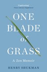 One Blade of Grass - Henry Shukman - 9781529375794