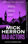 Bad Actors - Mick Herron - 9781529378726