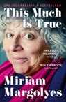 This Much is True - Miriam Margolyes - 9781529379914