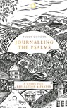 Journalling the Psalms - Paula Gooder - 9781529380057