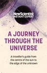 A Journey Through The Universe - New Scientist - 9781529381979