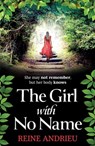 The Girl With No Name - Reine Andrieu - 9781529384222