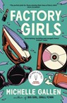 Factory Girls - Michelle Gallen - 9781529386288