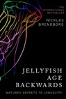 Jellyfish Age Backwards - Nicklas Brendborg - 9781529387926