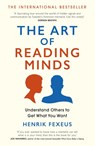 The Art of Reading Minds - Henrik Fexeus - 9781529391077