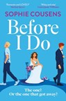 Before I Do - Sophie Cousens - 9781529393859